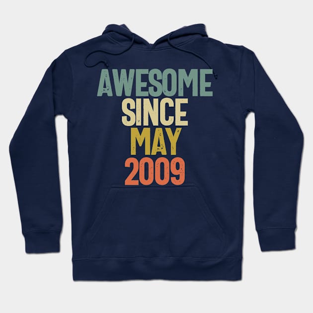 Awesome Since May 2009 Birthday Gift Hoodie by koalastudio